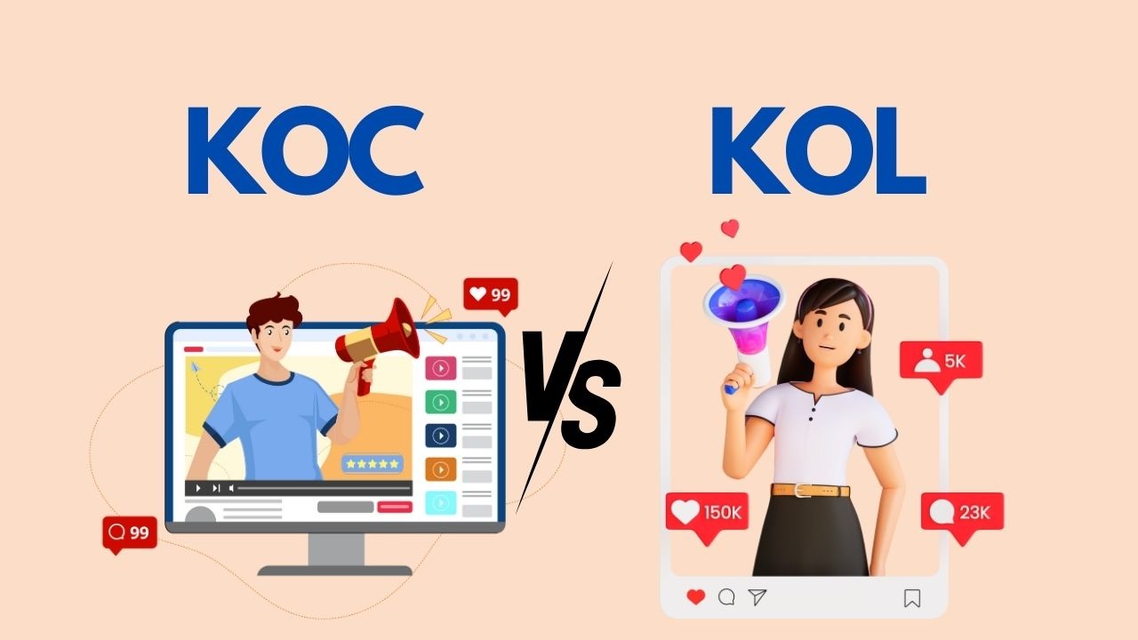 KOL và KOC là gì? Sự khác biệt cốt lõi Brand cần biết để "đốt tiền" đúng chỗ