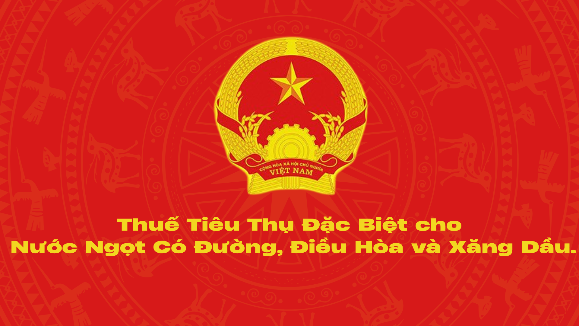 Thuế Tiêu Thụ Đặc Biệt 2025: Nước Ngọt Có Đường, Điều Hòa, Xăng Dầu tại Việt Nam