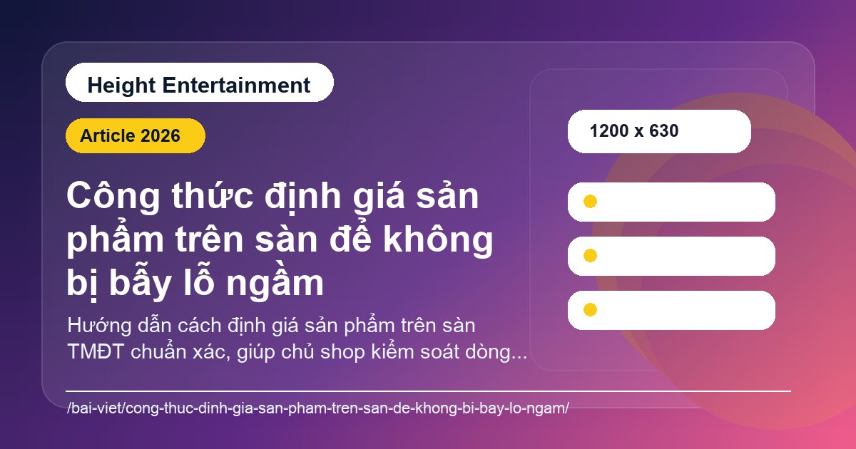 Minh họa phạm vi dịch vụ Height Entertainment