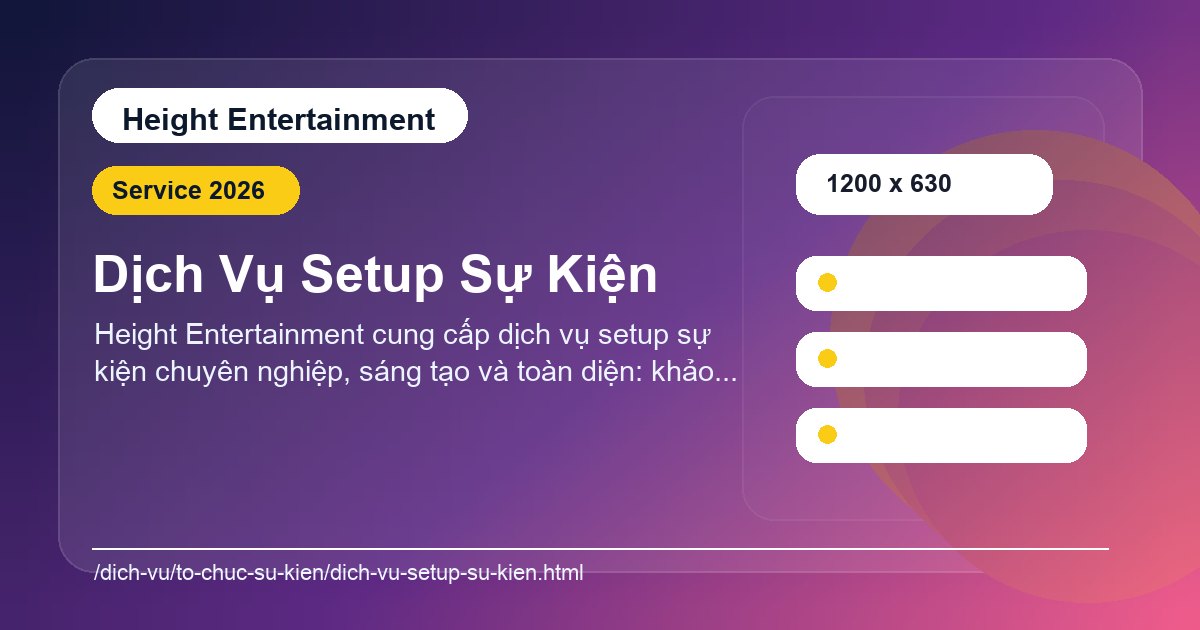 Minh họa phạm vi dịch vụ Height Entertainment