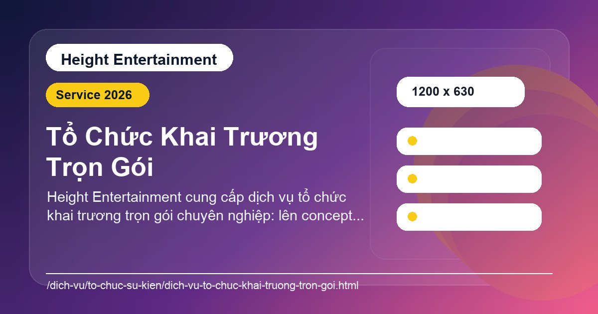 Minh họa phạm vi dịch vụ Height Entertainment