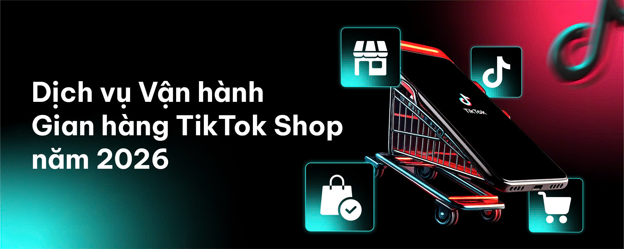 Báo giá vận hành TikTok Shop